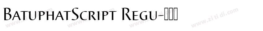 BatuphatScript Regu字体转换